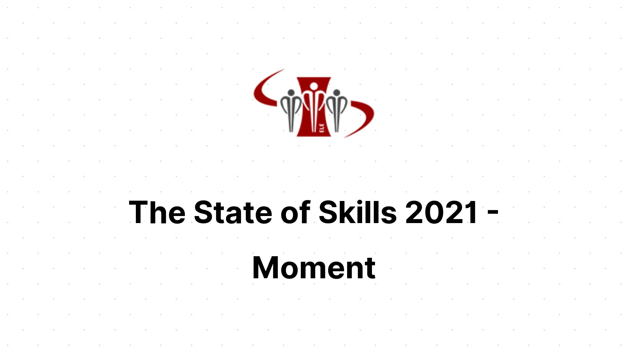 State Skill Star Moment: The State of Skills 2021 | ELE Group